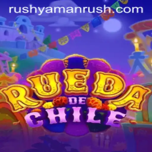 Discover the Excitement of RuedaDeChile and the Thrilling YamanRush