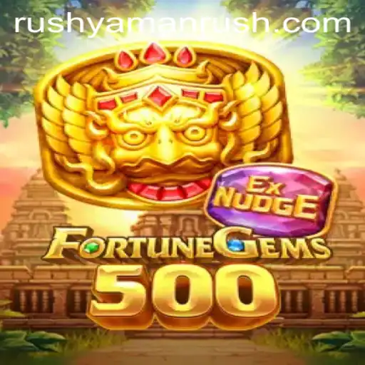 Explore FortuneGems500: Unveiling the Thrilling Experience of YamanRush
